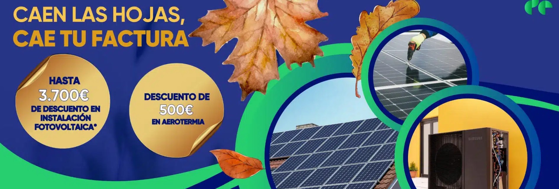 Promoción de otoño de Perfecta Energía