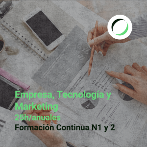 Formación Continua Niveles 1 y 2: <strong>Empresa, Tecnología y Marketing</strong>